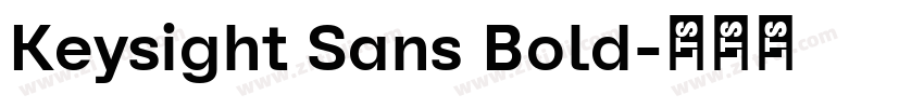 Keysight Sans Bold字体转换